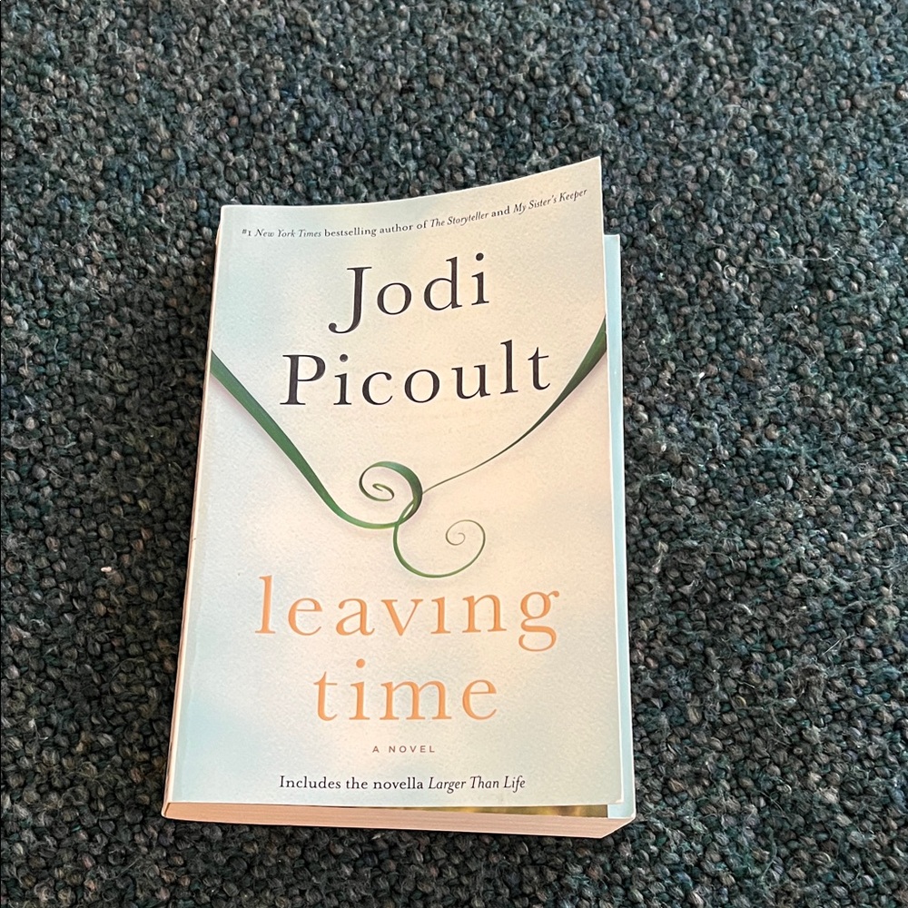Author Jodi Picoult - Book title- Leaving Time